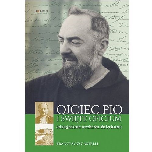 Ojciec Pio i święte oficjum