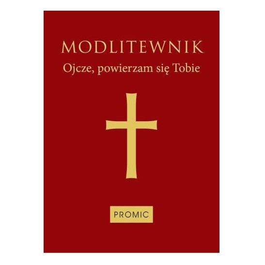 Ojcze Powierzam się Tobie /czerwony