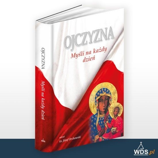 Ojczyzna. Myśli na każdy dzień