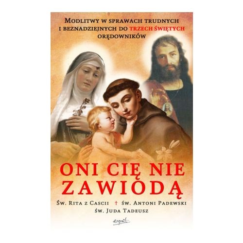 Oni cię nie zawiodą