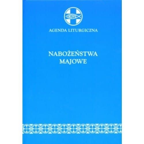 Agena liturgiczna. Nabożeństwa majowe