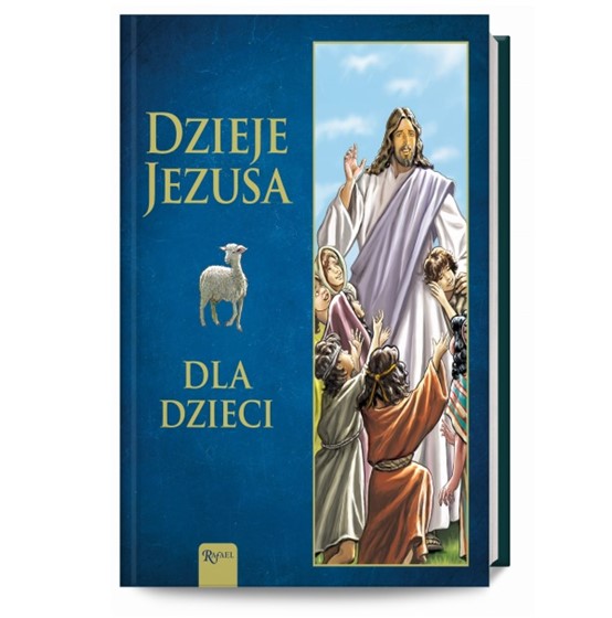 Dzieje Jezusa dla dzieci