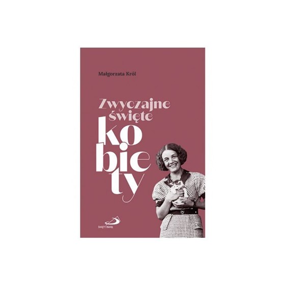 Zwyczajne święte kobiety