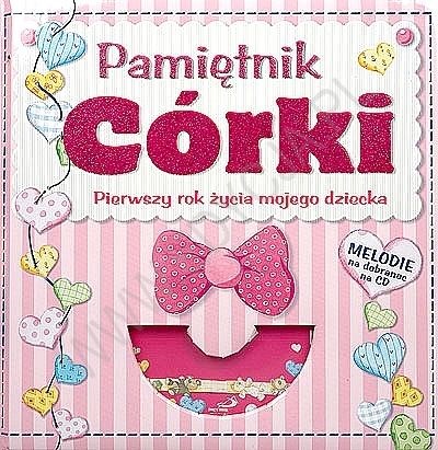 Pamiętnik córki. Pierwszy rok życia