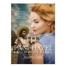 Pani Hazel i klub Rosy Parks