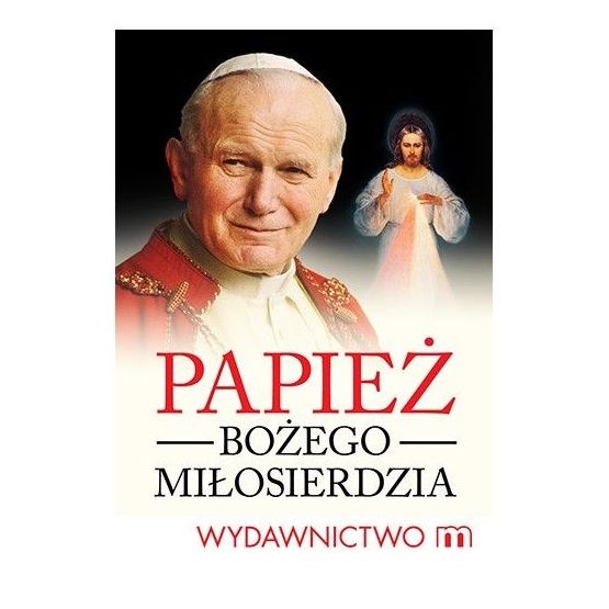 Papież Bożego Miłosierdzia