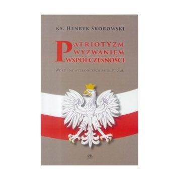 Patriotyzm wyzwaniem współczesności