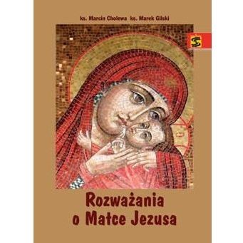 Rozważania o Matce Jezusa