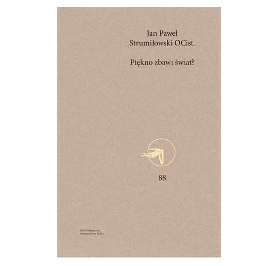 Piękno zbawi świat