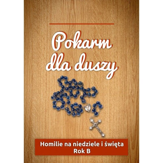 Pokarm dla duszy /Rok B