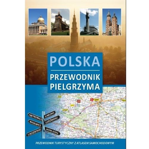 Polska. Przewodnik pielgrzyma