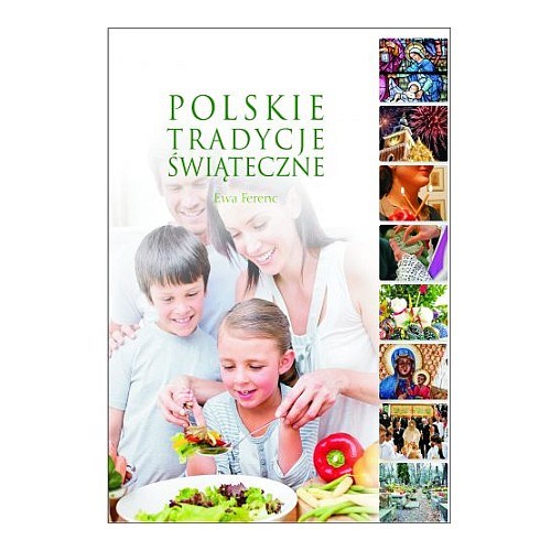 Polskie tradycje Świąteczne