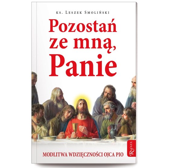 Pozostań ze mną, Panie