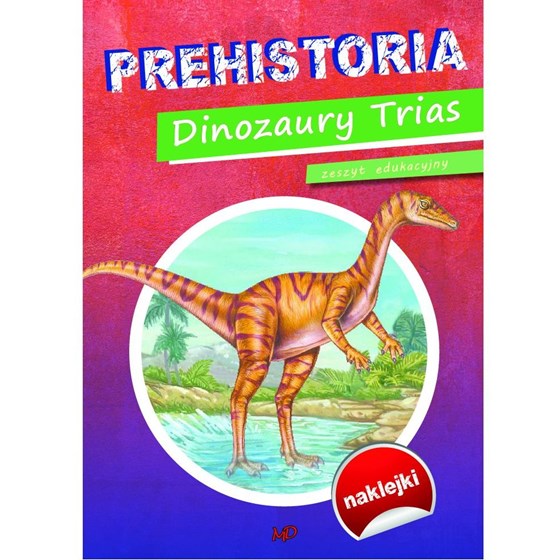 Prehistoria. Dinozaury Trias