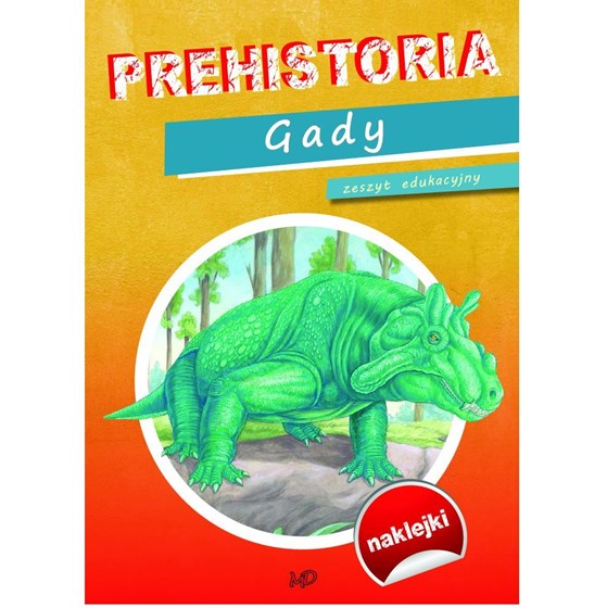 Prehistoria. Gady