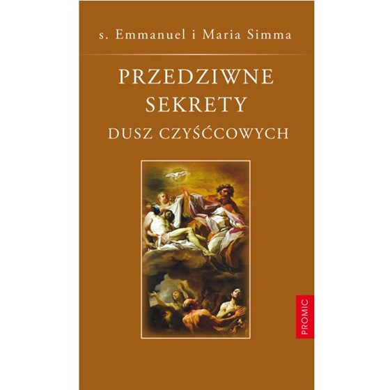 Przedziwne sekrety dusz czyśćcowych