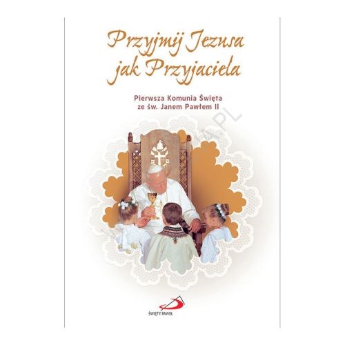 Przyjmij Jezusa jak Przyjaciela