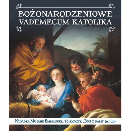 Bożonarodzeniowe vademecum katolika