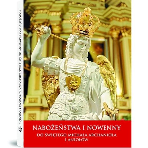 Nabożeństwa i nowenny do Św. Michała Archanioła...