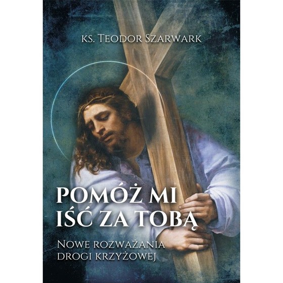 Pomóż mi iść za Tobą