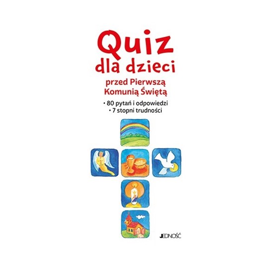 Quiz dla dzieci przed Pierwszą Komunią Świętą