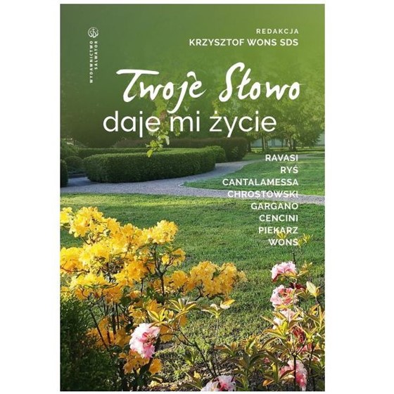 Twoje Słowo daje mi życie