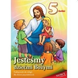 5-latki - Jesteśmy dziećmi Bożymi /katechizm