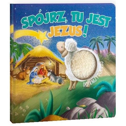 Spójrz, tu jest Jezus