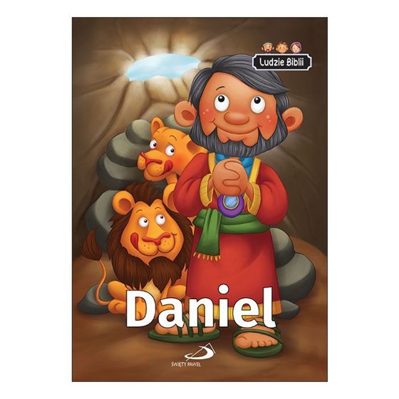 Ludzie Biblii. Daniel