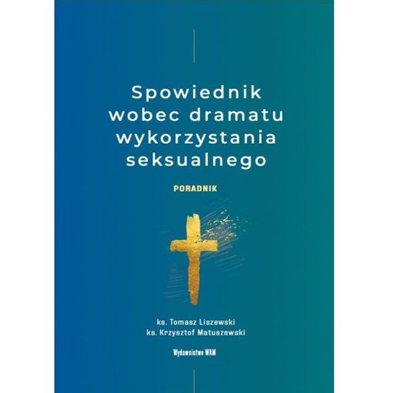 Spowiednik wobec dramatu wykorzystania