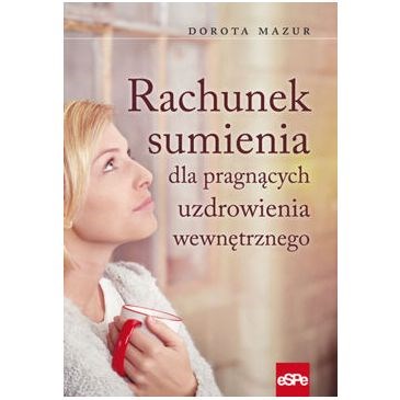 Rachunek sumienia dla pragnących uzdrowienia