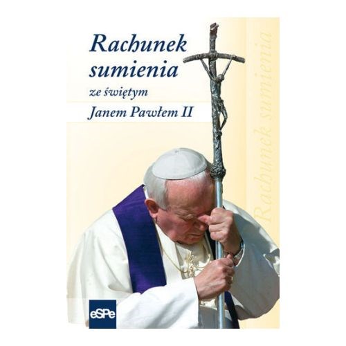 Rachunek sumienia ze św. Janem Pawłem II