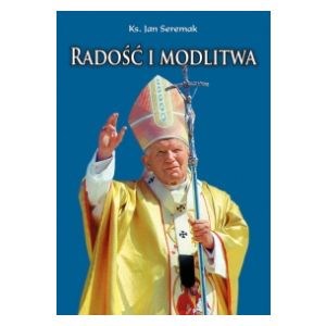 Radość i modlitwa