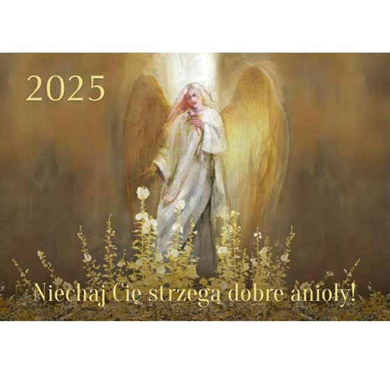 Kalendarz trójdzielny: Niechaj Cię strzegą Anioły