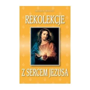 Rekolekcje z Sercem Jezusa