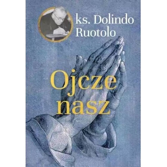 Ojcze nasz. ks. Dolindo Ruotolo