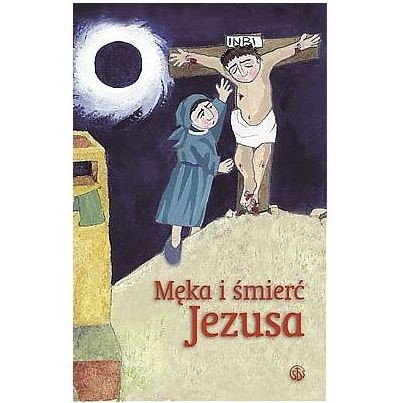 Męka i śmierć Jezusa