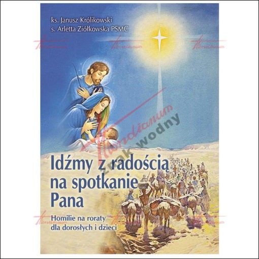 Idźmy z radością na spotkanie Pana