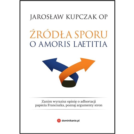 Źródła sporu o amoris leatitia