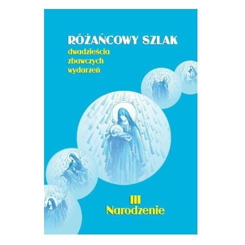 Różańcowy szlak-Narodzenie