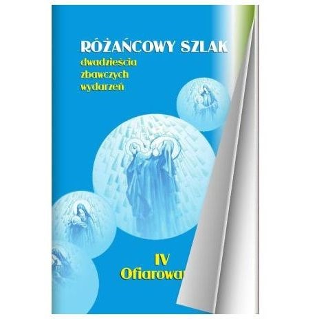 Różańcowy szlak-Ofiarowanie