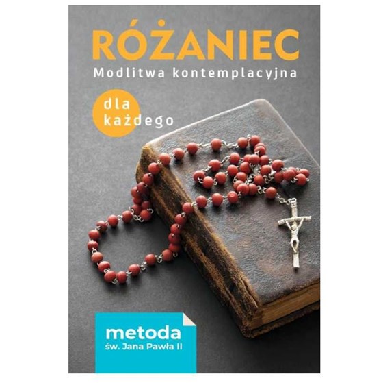 Różaniec. Modlitwa kontemplacyjna dla każdego