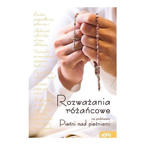 Rozważania różańcowe na podstawie Pieśni nad pieśniami