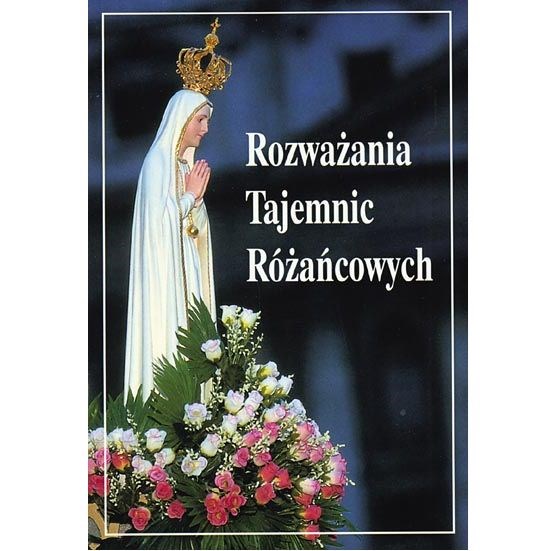 Rozważania tajemnic różańcowych (1-3)