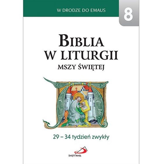 Biblia w liturgii Mszy Świętej /29-34 tydzień