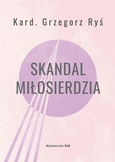 Skandal miłosierdzia