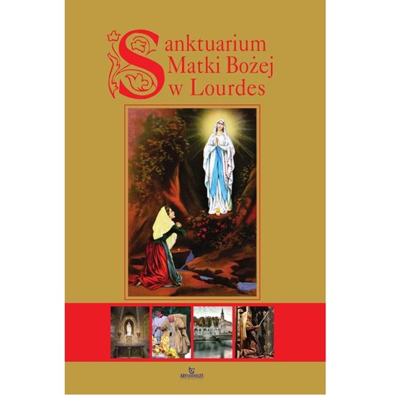 Sanktuarium Matki Bożej w Lourdes