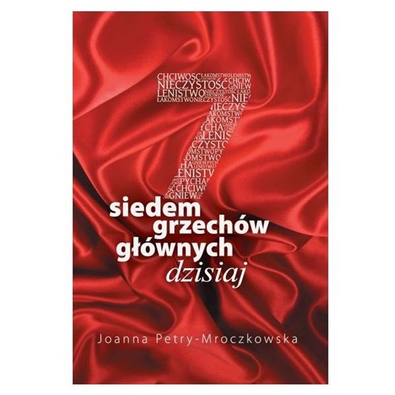 Siedem grzechów głównych dzisiaj