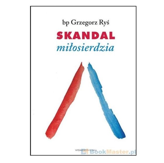 Skandal miłosierdzia