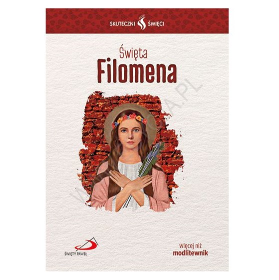 Skuteczni Święci. Filomena